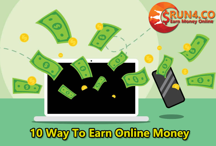 10 Way To Earn Online Money (1000 Dollar A Week)